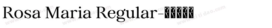 Rosa Maria Regular字体转换